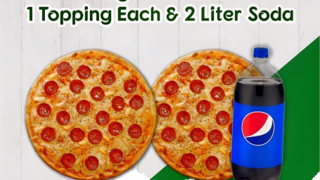 2 Large 1 Topping Each 2 Liter Soda