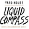 Yard House Flydende Kompas