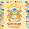 16. Grimm Weisse